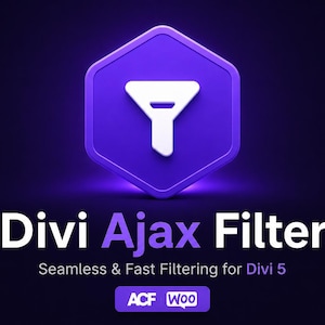 May include: A purple hexagonal icon featuring a white funnel symbol centered above the text Divi Ajax Filter, Seamless & Fast Filtering for Divi 5, and two smaller rectangular badges labeled ACF and WOO on a dark purple background.
