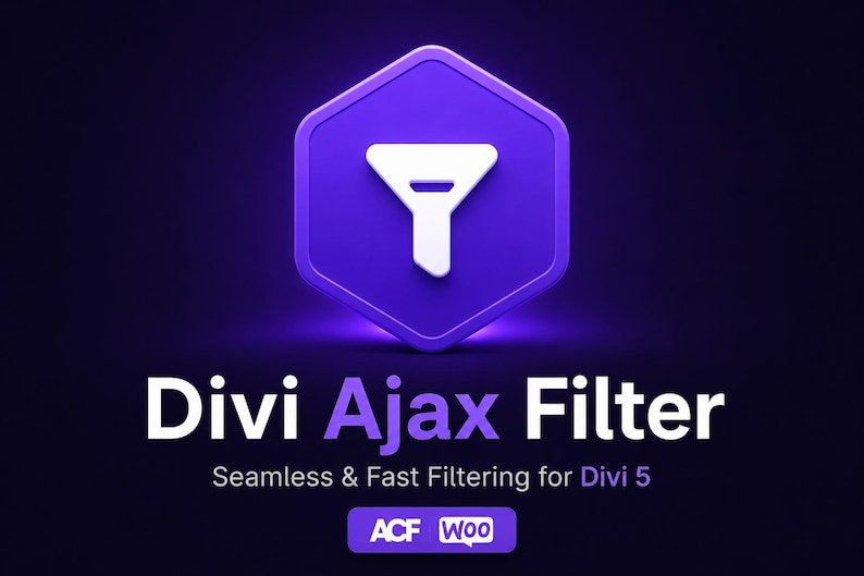 May include: A purple hexagonal icon featuring a white funnel symbol centered above the text Divi Ajax Filter, Seamless & Fast Filtering for Divi 5, and two smaller rectangular badges labeled ACF and WOO on a dark purple background.