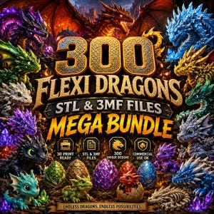 300 Flexi Dragon STL & 3MF Bundle | Articulated Dragons Stand Holders Eggs Keychains 3d Print Files | Instant Download, Commercial Use