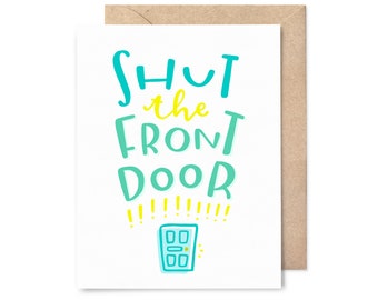 congratulations card - shut the front door!