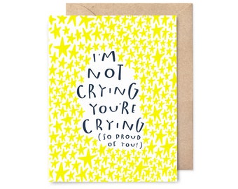 funny congratulations card - i'm not crying