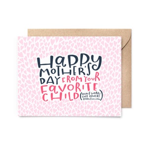 funny mother's day card - favorite child