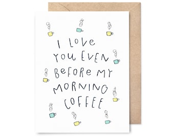 funny valentine's day card - love card - morning coffee