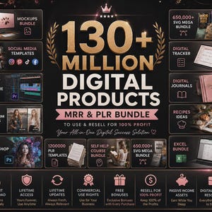 Peut inclure: Une publicit&eacute; pour un lot de produits num&eacute;riques avec le texte 130+ MILLION DIGITAL PRODUCTS MRR & PLR BUNDLE. Le graphique pr&eacute;sente diverses ic&ocirc;nes et &eacute;tiquettes pour des maquettes, mod&egrave;les, pr&eacute;r&eacute;glages et actifs, encadr&eacute;s par des motifs floraux.