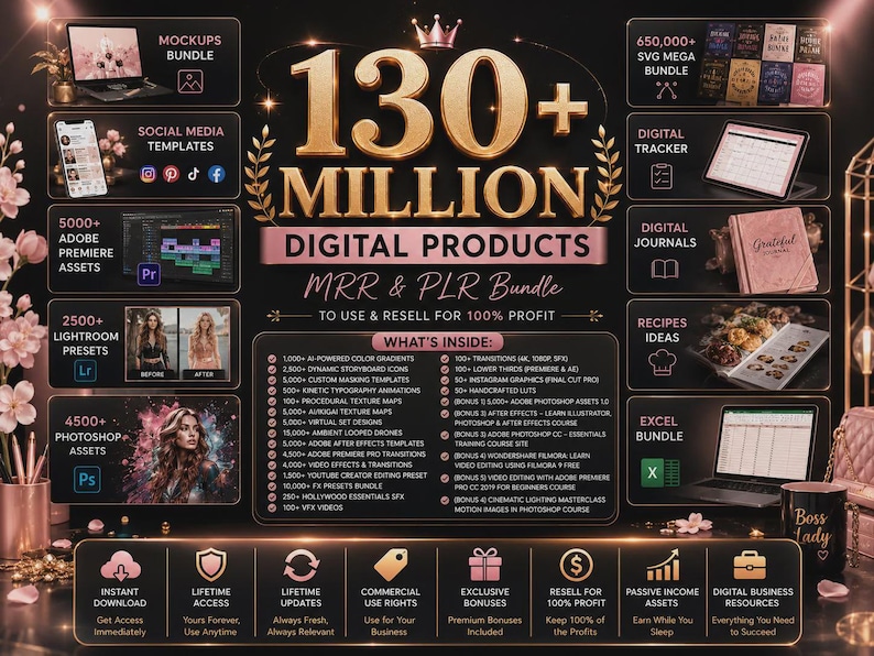 Peut inclure: Une publicit&eacute; pour un lot de produits num&eacute;riques avec le texte 130+ MILLION DIGITAL PRODUCTS MRR & PLR Bundle. Le graphique affiche diverses ic&ocirc;nes et &eacute;tiquettes pour des maquettes, mod&egrave;les de r&eacute;seaux sociaux, pr&eacute;r&eacute;glages et logiciels en or et or rose.