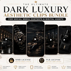 May include: A digital product bundle titled THE ULTIMATE DARK LUXURY AESTHETIC CLIPS BUNDLE FOR SOCIAL MEDIA CONTENTS & DIGITAL ASSETS. Five smartphones display dark-themed videos featuring a luxury car, watch, yacht, city skyline, and accessories.