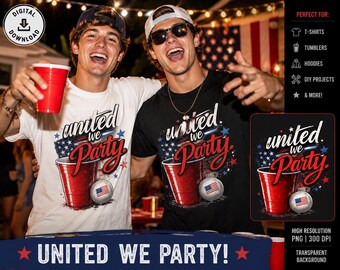 United We Party SVG | 4th of July Beer Pong Graphic (Digital Download)
