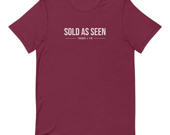Sold As Seen T-Shirt, Funny Car Dealer Gift, Mechanic Tee for Petrolheads, Motor Trade Humour UK