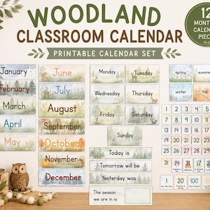 May include: A printable woodland classroom calendar set featuring 12 month labels, days of the week, date squares numbered 1 through 31, seasonal cards, and special event markers. The design includes forest-themed illustrations and text.