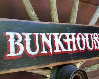 Bunkhouse Sign.  Hand Lettered on reclaimed boards.