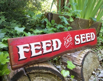 Hand Painted, FEED and SEED Sign.  Hand Lettered on Reclaimed Board.  Rustic Primitive Farm Decor.