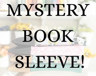 MYSTERY Book Sleeve!