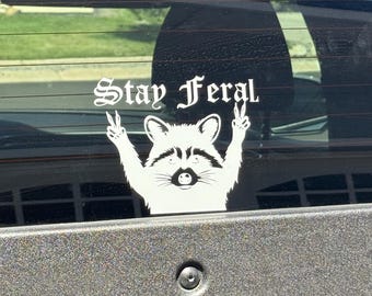 Pegatina para coche Stay Feral