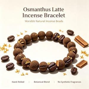 May include: An Osmanthus Latte Incense Bracelet featuring round, textured brown beads interspersed with dark brown coffee bean-shaped beads and small yellow flower accents. The text reads: Osmanthus Latte Incense Bracelet, Warable Natural Incense Beads, Hand-Rolled, Botanical Blend, No Synthetic Fragrances.