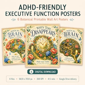 May include: A set of three rectangular wall art posters featuring botanical illustrations of brains and a clock. The text reads ADHD-FRIENDLY EXECUTIVE FUNCTION POSTERS, WHEN MY BRAIN WON'T START, WHEN TIME DISAPPEARS, and WHEN MY BRAIN GETS STUCK.