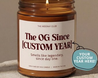 Smells Like Custom Candle, The OG Since [Custom Year], Personalized Birthday Gift for Her Him, Custom Year Birthday Candle