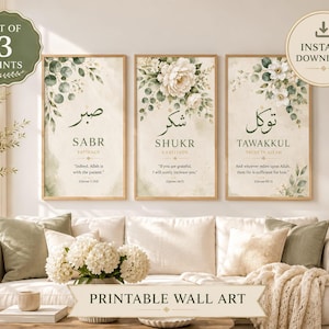 May include: A set of three vertical wall art prints featuring floral illustrations in shades of green and cream. Each print displays Arabic calligraphy, English transliteration, and English text from the Quran, including Sabr, Shukr, and Tawakkul.