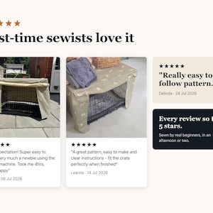 May include: A beige fabric cover for a wire dog crate, featuring a repeating white dog silhouette pattern. The cover drapes over the top and sides of the metal crate. Text on the image includes First-time sewists love it, Really easy to follow pattern, Met expectation, and Every review so far: 5 stars.