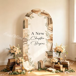 May include: An arched backdrop featuring a cream-colored center with the text A New Chapter Begins, surrounded by illustrations of stacked books and green leaves. The display is accented by bouquets of light peach roses and stacks of real books.