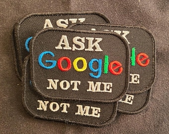 Ask Google Not Me, Patch