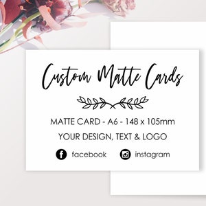 Custom Cards | Printed Postcards | Thank you Cards | Order Note Cards | Social Media Cards | White Matte Card 148 x 105mm