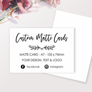 Custom Cards | Printed Postcards | Thank you Cards | Personalized Flyers | White Matte Card 105 x 74mm