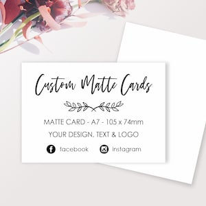 Custom Cards | Printed Postcards | Thank you Cards | Personalized Flyers | White Matte Card 105 x 74mm