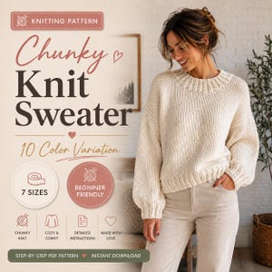 Chunky Knit Sweater Pattern | Oversized Beginner Sweater Knitting | Easy Drop Shoulder Jumper | 7 Sizes