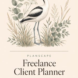 Puede incluir: Una portada de planificador digital titulada PLANSCAPE Freelance Client Planner, CLIENT + PROJECT PLANNER, 25 PAGES. El diseño presenta una ilustración en blanco y negro de una avoceta rodeada de follaje botánico verde y tostado sobre un fondo crema.