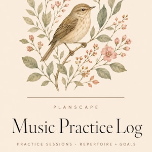 May include: A music practice log book with a cream-colored cover featuring a brown bird perched on a branch with pink flowers and green leaves. The text reads PLANSCAPE Music Practice Log, PRACTICE SESSIONS, REPERTOIRE + GOALS, and 26 PAGES.