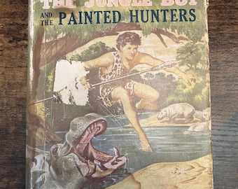 BAMBOA the JUNGLE BOY and The Painted Hunters by Roy Rockwood Antique Vintage Marked 1930 1st Edition Dust Jacket
