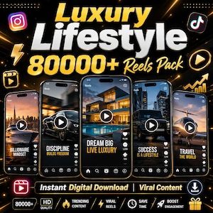 May include: A digital product advertisement titled Luxury Lifestyle 80000+ Reels Pack featuring five smartphones displaying video content of a yacht, a sports car, a modern mansion, a luxury vehicle, and a private jet with motivational text overlays.
