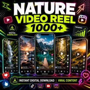 Op de afbeelding: Een digitale collectie van 1000+ natuurvideo-reels weergegeven op vijf smartphoneschermen. De afbeelding bevat neontekst met de tekst NATURE VIDEO REEL 1000+, DIGITAL DOWNLOAD, INSTANT DIGITAL DOWNLOAD en VIRAL CONTENT, met sociale media iconen.