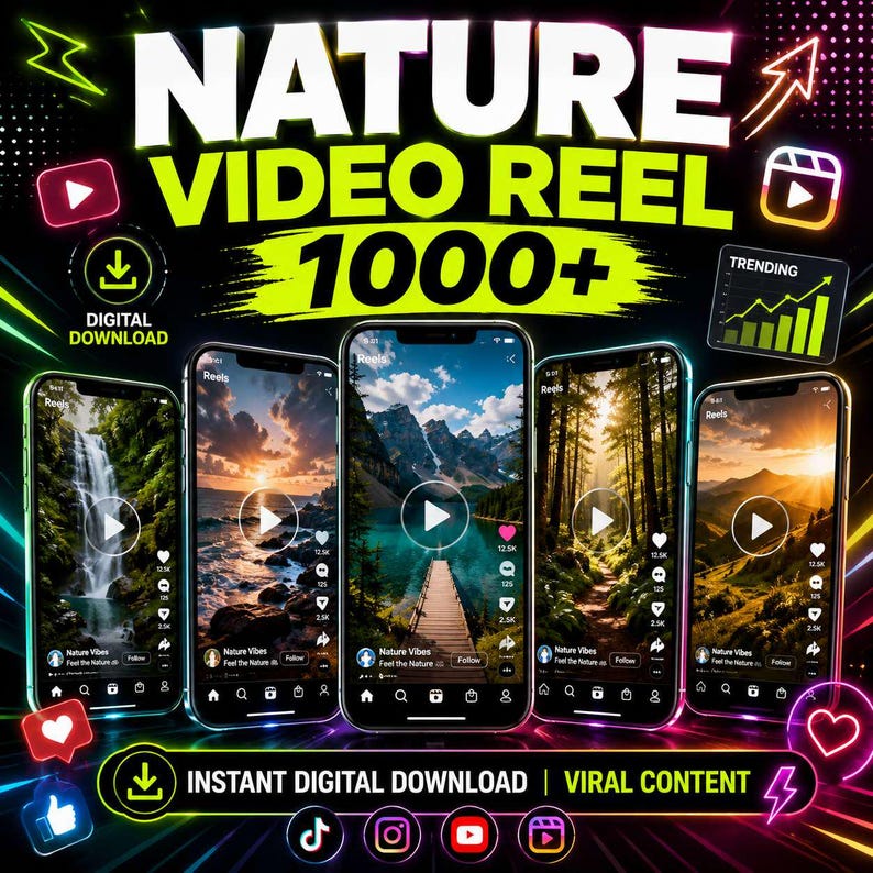 Op de afbeelding: Een digitale collectie van 1000+ natuurvideo-reels weergegeven op vijf smartphoneschermen. De afbeelding bevat neontekst met de tekst NATURE VIDEO REEL 1000+, DIGITAL DOWNLOAD, INSTANT DIGITAL DOWNLOAD en VIRAL CONTENT, met sociale media iconen.