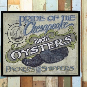 Pride of the Chesapeake Brand Oyster Print from an original hand painted and lettered sign.  Beach House Decor, Oyster Tin Art Seafood decor