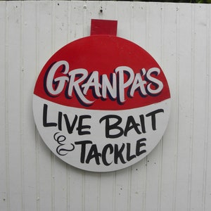 Grandpa&#39;s Live Bait & Tackle Fishing Sign | Wood Hand Painted Bobber Sign |Cabin Decor | Wall Decor | Gifts for dad or Grand Dad | Fishing