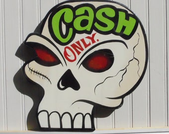 Cash Only Skull Sign | Hand Painted Wooden Interior Exterior Tattoo Shop Business Wall Decor | Policy Sign | Tattoo Parlor Sign
