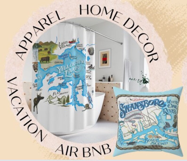May include: A blue and white shower curtain featuring a map of Yellowstone Lake and a blue and white throw pillow with a map of Swansboro, North Carolina. The text on the pillow reads "Swansboro, North Carolina".
