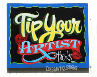 Hand Painted "Tip Your Artist" Sign: Tattoo Shop Decor, Makes a great gift for a Tattoo Artist. Bold Creative Design Hand Painted on Wood