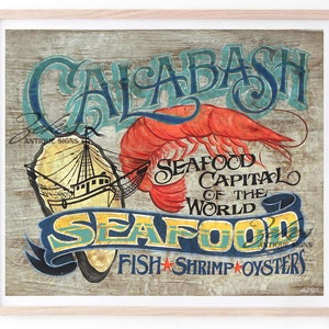 Art Print Calabash NC  Restaurant, Vintage Style Seafood Sign, Seafood Boil Sign, Restaurant Decor, Seafood Decor