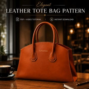 May include: A tan leather tote bag with two top handles and visible stitching, featuring the text Zai Pro Pattrens. The image includes the text Elegant LEATHER TOTE BAG PATTERN, PDF + VIDEO TUTORIAL, and INSTANT DOWNLOAD in a dark setting.