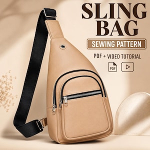 May include: A tan sling bag with a black adjustable strap, a front zippered pocket, and a metal grommet. The text reads SLING BAG SEWING PATTERN, PDF + VIDEO TUTORIAL, with PDF and play icons. The design features a smooth, structured exterior.