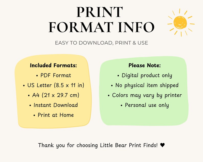 May include: An informational graphic titled PRINT FORMAT INFO with a yellow sun icon. It features two rounded rectangles, one yellow and one green, listing digital file details including PDF format, US Letter 8.5 x 11 in, and A4 21 x 29.7 cm.