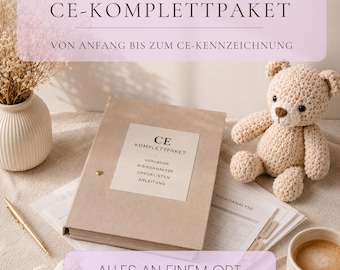 CE-Kennzeichnung für gehäkelte Kuscheltiere – Komplettpaket mit Vorlagen, Risikostudie & Anleitung (Deutschland/EU)
