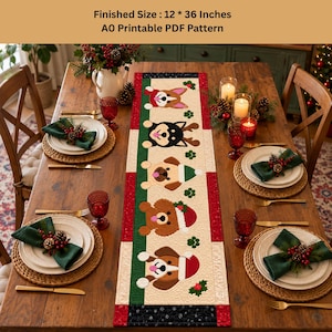 May include: A table runner featuring a repeating pattern of five cartoon dog faces wearing holiday hats, with the text Finished Size : 12 * 36 Inches A0 Printable PDF Pattern printed at the top of the image.