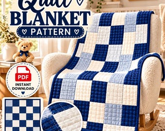 May include: A quilt blanket pattern featuring a checkered design in shades of dark blue, light blue, and white. The digital PDF document includes instructions for creating this textured, square-blocked textile piece, shown draped over a chair.