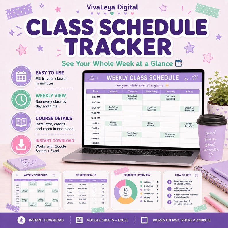 May include: A digital class schedule tracker template for Google Sheets and Excel displayed on a laptop screen. The interface features a weekly grid, course details, and a semester overview with a pie chart. Includes icons and text labels.