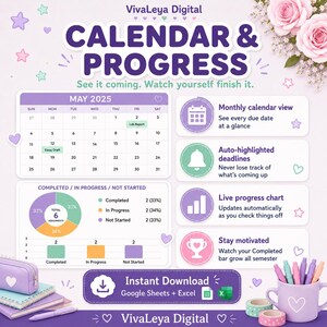 May include: A digital planner template titled CALENDAR & PROGRESS by VivaLeya Digital. It features a May 2025 calendar, a progress pie chart, and a bar graph showing completed, in-progress, and not-started assignments. Includes icons for monthly views, deadlines, progress charts, and motivation, plus an instant download button for Google Sheets and Excel.