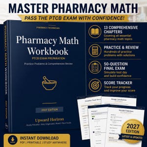 May include: A dark blue Pharmacy Math Workbook for PTCB exam preparation, 2027 edition, by Upward Horizon. The cover features a mortar and pestle icon, text detailing 13 chapters, practice problems, a 50-question final exam, and a score tracker.