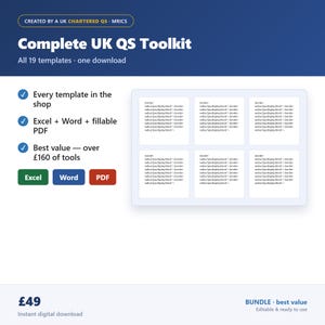 May include: A digital product listing for a Complete UK QS Toolkit featuring 19 templates in Excel, Word, and fillable PDF formats. The graphic displays checkmarks, software icons, and a preview of document layouts on a blue and white background.